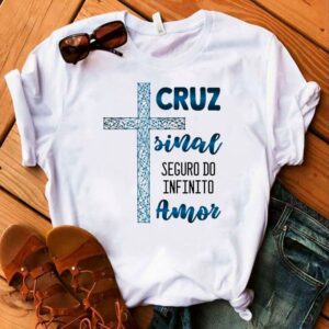 Camiseta cruz sinal seguro do infinito amor
