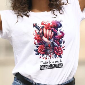 Camiseta Mão de Maria Padilha - Minha força