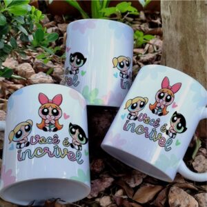 Caneca Você é incrível - Superpoderosas