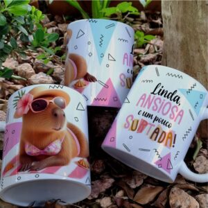 Caneca Linda, ansiosa e um pouco surtada - Capivara