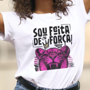 Camiseta Sou feita de força