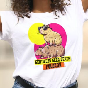 Camiseta Capivarinha - Gentileza gera gente folgada