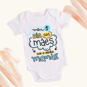 Body Meu primeiro dia das mães